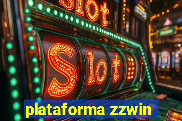 plataforma zzwin